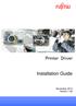 Printer Driver. Installation Guide. November 2014 Version Copyright FUJITSU LIMITED
