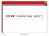 68000 Instruction Set (2) 9/20/6 Lecture 3 - Instruction Set - Al 1