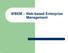 WBEM Web-based Enterprise Management