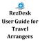 RezDesk User Guide for Travel Arrangers