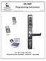 DL1300. Programming Instructions. DL Trilogy Series Stand-Alone Access Control Systems OI311 7/06 ALARM LOCK 2006 DL1300