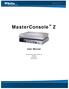 MasterConsole Z. User Manual. Copyright 2007 Raritan Computer, Inc. MCZ-0C-E August
