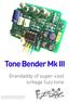 Tone Bender Mk III. Grandaddy of super-cool vintage fuzz tone