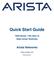 Quick Start Guide. Arista Networks Series 1 RU (Gen 3) Data Center Switches.  PDOC