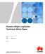 Huawei esight LogCenter Technical White Paper HUAWEI TECHNOLOGIES CO., LTD. Issue 1.0. Date PUBLIC