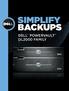 Simplify Backups. Dell PowerVault DL2000 Family