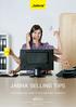 JABRA SELLING TIPS YOUR ESSENTIAL GUIDE TO SELLING JABRA HEADSETS  JABRA IS A REGISTERED TRADEMARK OF GN NETCOM A/S