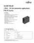 SILENT RELAY. FTR-P5 Series. 1 POLE - 25A (for automotive applications) FTR-K1 SERIES FEATURES