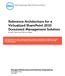 Reference Architecture for a Virtualized SharePoint 2010 Document Management Solution A Dell Technical White Paper