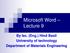 Microsoft Word Lecture 9. By lec. (Eng.) Hind Basil University of technology Department of Materials Engineering