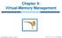Chapter 9: Virtual-Memory Management. Operating System Concepts 8 th Edition,