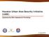 Houston Urban Area Security Initiative (UASI) Cybersecurity Mini-Assessment Workshop