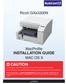 Ricoh GXe3300N. MacProfile INSTALLATION GUIDE MAC OS X DO NOT INSTALL THE RICOH (OEM) INKS THAT WERE PROVIDED WITH THE PRINTER.