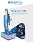 OptiCentric 100. Highly Precise Lens Centering Measurement, Alignment and Assembly Systems