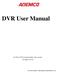 DVR User Manual. For H.264 4/8/16-channel digital video recorder All rights reserved. Your local installer: