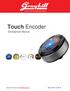 Touch Encoder. Development Manual. Questions? Please contact Bulletin 1296 Rev 03/18