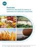 Pesticides Reference standards for testing of pesticides and pesticide metabolites