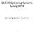 CS 550 Operating Systems Spring Operating Systems Overview