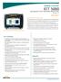 XTT benefits. Quad-Speed, Tri-Port, Dual-Media Ethernet Tester Version 1.3 Data Sheet. Now with Fibre Channel Testing!