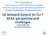 5G Network Control in ITU-T SG13: perspective and challenges