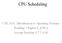 CPU Scheduling. CSE 2431: Introduction to Operating Systems Reading: Chapter 6, [OSC] (except Sections )