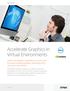 Accelerate Graphics in Virtual Environments