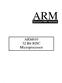 ARM Bit RISe Microprocessor. Advanced RiSe Machines