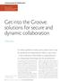 Get into the Groove: solutions for secure and dynamic collaboration