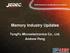 Memory Industry Updates. TongFu Microelectronics Co., Ltd. Andrew Peng