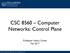 CSC 8560 Computer Networks: Control Plane
