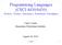 Programming Languages (CSCI 4430/6430) History, Syntax, Semantics, Essentials, Paradigms