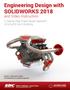 Engineering Design with SOLIDWORKS 2018