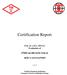Certification Report. EAL 4+ (ALC_DVS.2) Evaluation of TÜBİTAK BİLGEM UEKAE. AKİS v1.4i PASAPORT