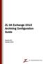 ZL UA Exchange 2013 Archiving Configuration Guide