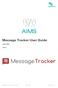 Message Tracker User Guide. June 2017