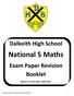 Dalkeith High School National 5 Maths Exam Paper Revision Booklet (Based on Credit Papers )