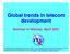 Global trends in telecom development Seminar in Niamey, April 2001