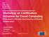 Workshop on Certification Schemes for Cloud Computing
