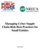 Managing Cyber Supply Chain Risk-Best Practices for Small Entities