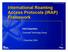 International Roaming Access Protocols (IRAP) Framework
