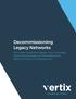 Decommissioning Legacy Networks