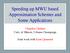 Speeding up MWU based Approximation Schemes and Some Applications