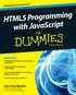 HTML5 Programming with JavaScript. by John Paul Mueller