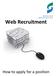 Web Recruitment. How to apply for a position