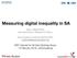 Measuring digital inequality in SA