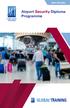 NEW DIPLOMA. Airport Security Diploma Programme
