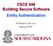 CSCE 548 Building Secure Software Entity Authentication. Professor Lisa Luo Spring 2018