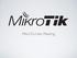 MikroTik User Meeting