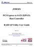 JMB36X. PCI Express to SATA II/PATA Host Controller. RAID AP Utility User Guide
