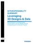 INTEROPERABILITY SUMMARY Leveraging 3D Designs & Data